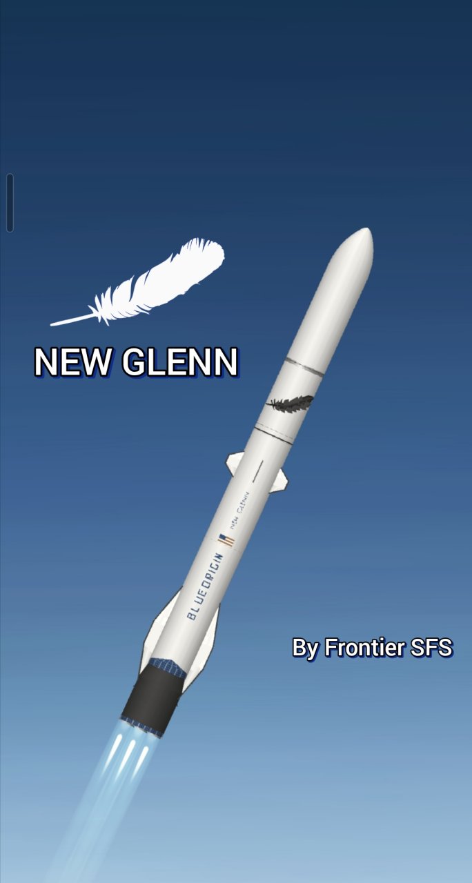 NEW GLENN! for Spaceflight Simulator